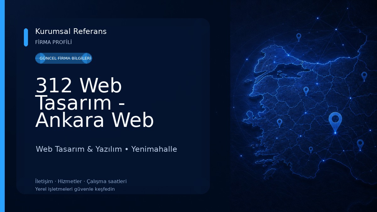 312 Web Tasarım - Ankara Web Tasarım Web Tasarım & Yazılım