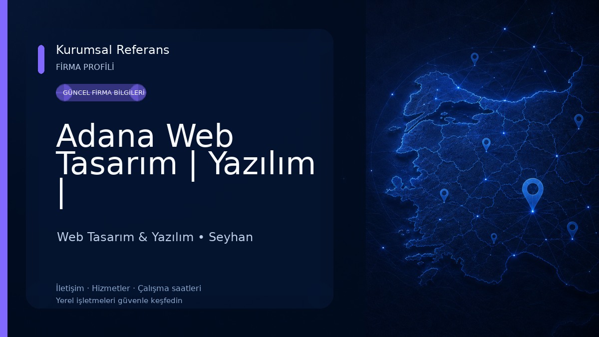 Adana Web Tasarım | Yazılım | 