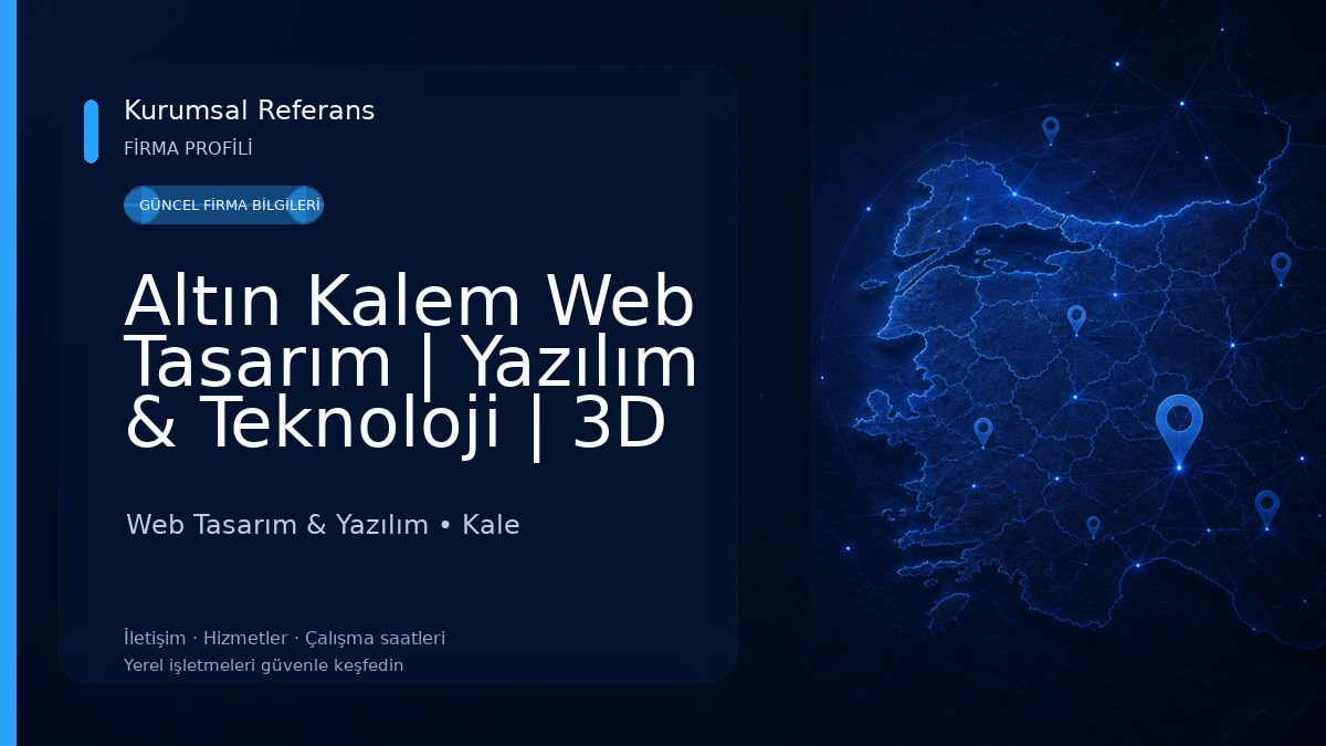 Altın Kalem Web Tasarım | Yazılım & Teknoloji | 3D Modelleme Ajansı 