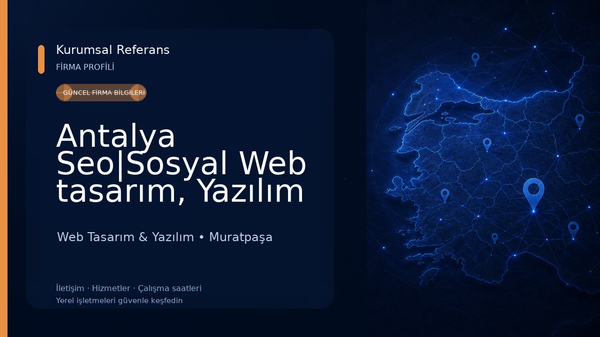 Antalya Seo|Sosyal Web tasarım, Yazılım Ve Dijital Pazarlama
