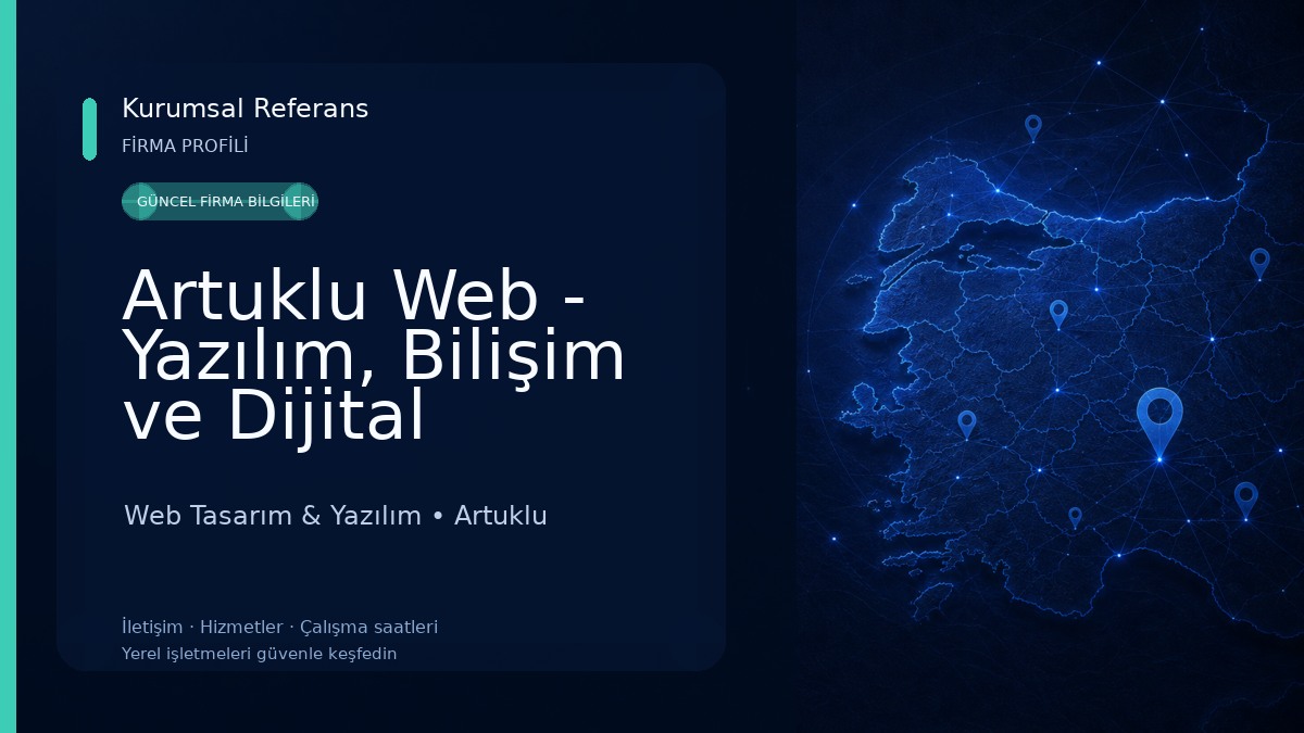 Artuklu Web - Yazılım, Bilişim ve Dijital Reklam Ajansı 