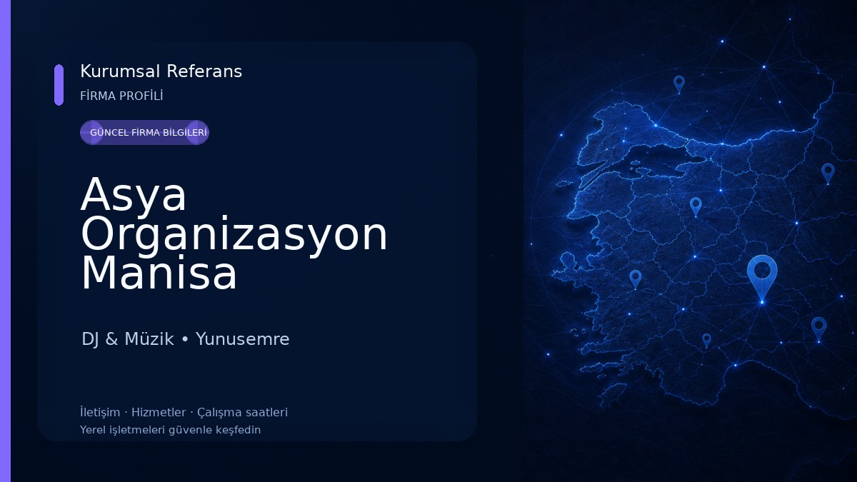 Asya Organizasyon Manisa 