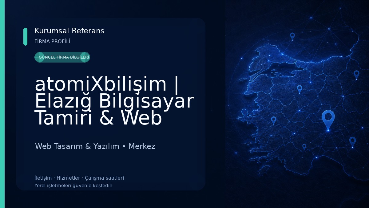 atomiXbilişim | Elazığ Bilgisayar Tamiri & Web Tasarım Web Tasarım & Yazılım