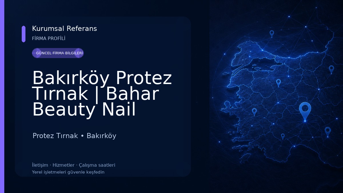 Bakırköy Protez Tırnak | Bahar Beauty Nail Studio Protez Tırnak