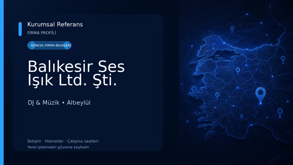 Balıkesir Ses Işık Ltd. Şti. 