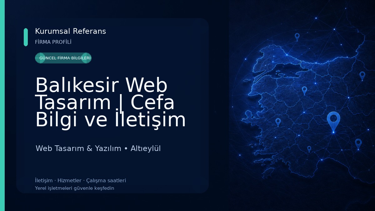 Balıkesir Web Tasarım | Cefa Bilgi ve İletişim Teknolojileri Web Tasarım & Yazılım