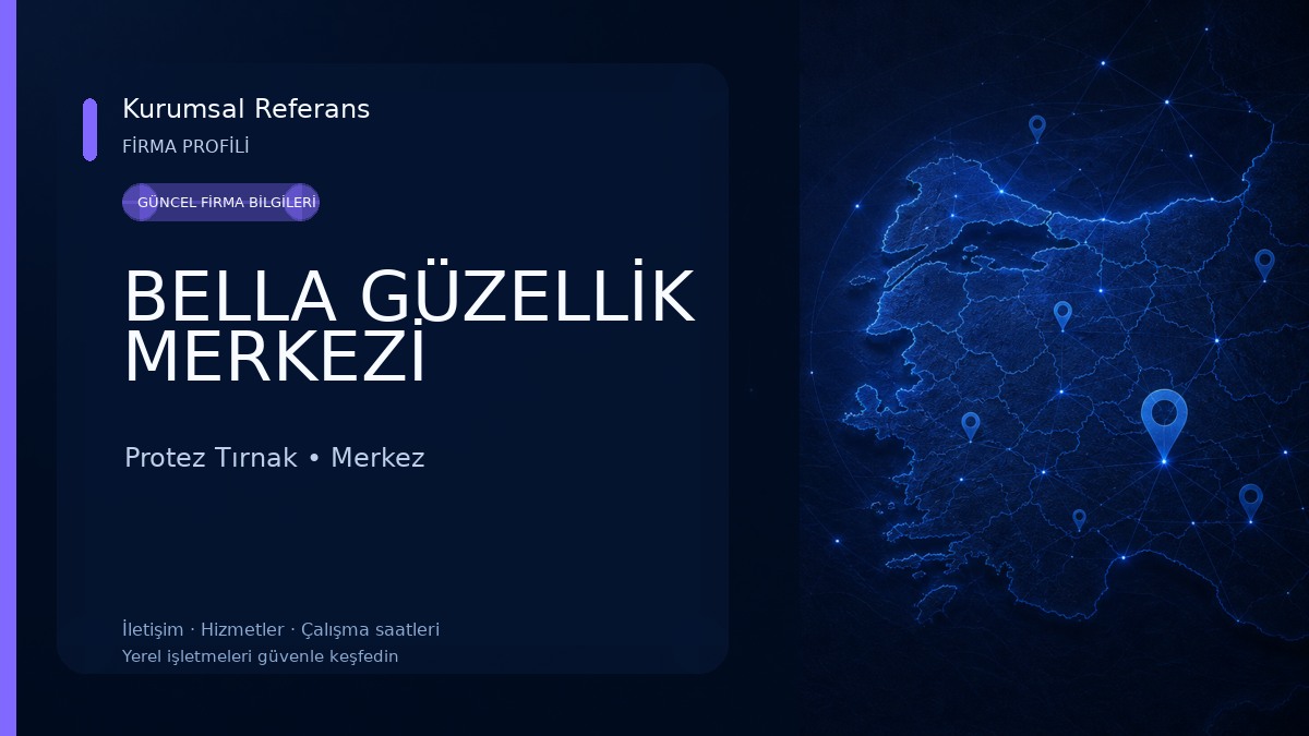 BELLA GÜZELLİK MERKEZİ