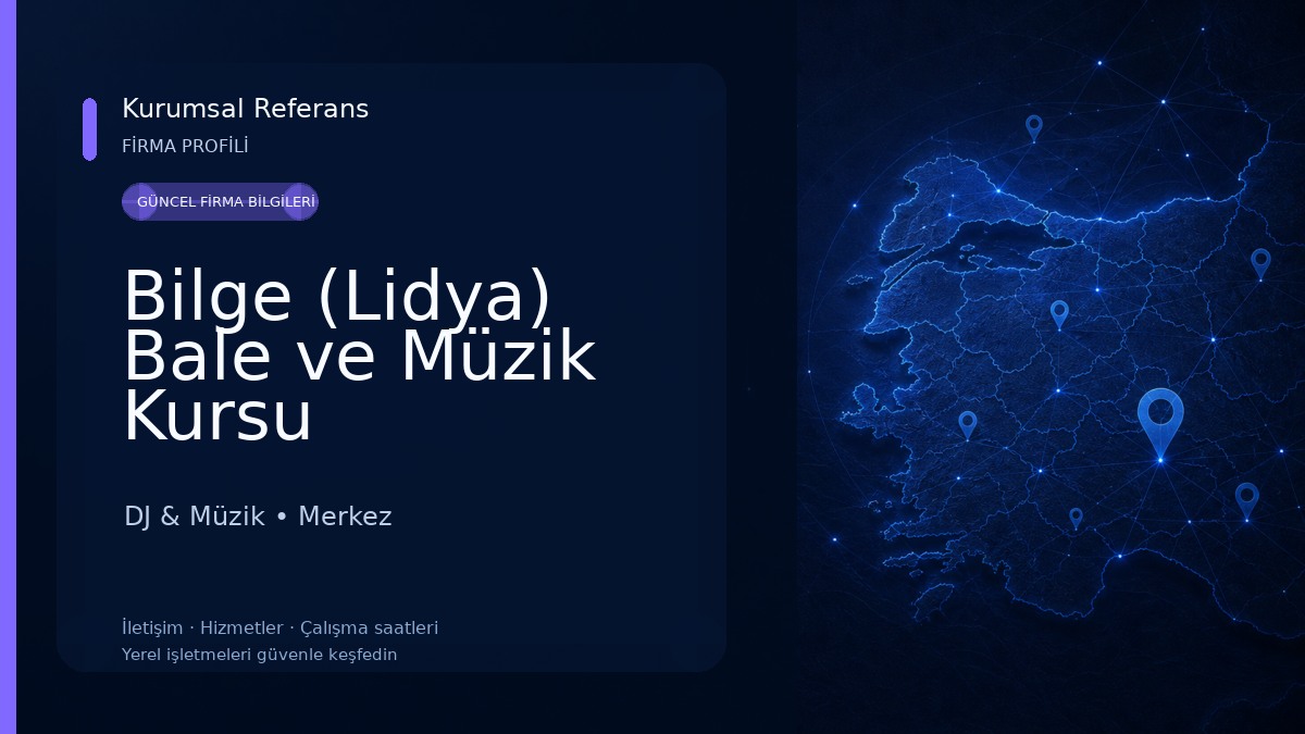 Bilge (Lidya) Bale ve Müzik Kursu 
