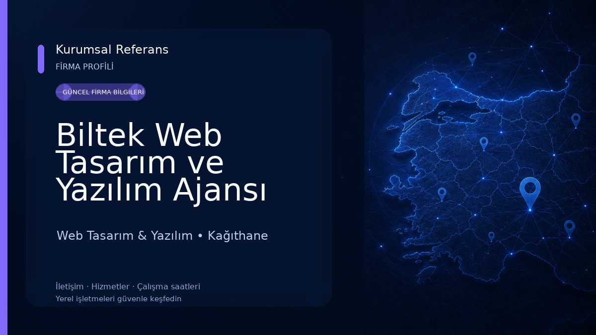 Biltek Web Tasarım ve Yazılım Ajansı Web Tasarım & Yazılım