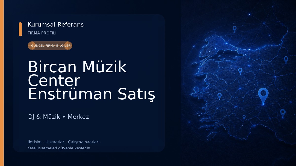 Bircan Müzik Center Enstrüman Satış Mağazası 