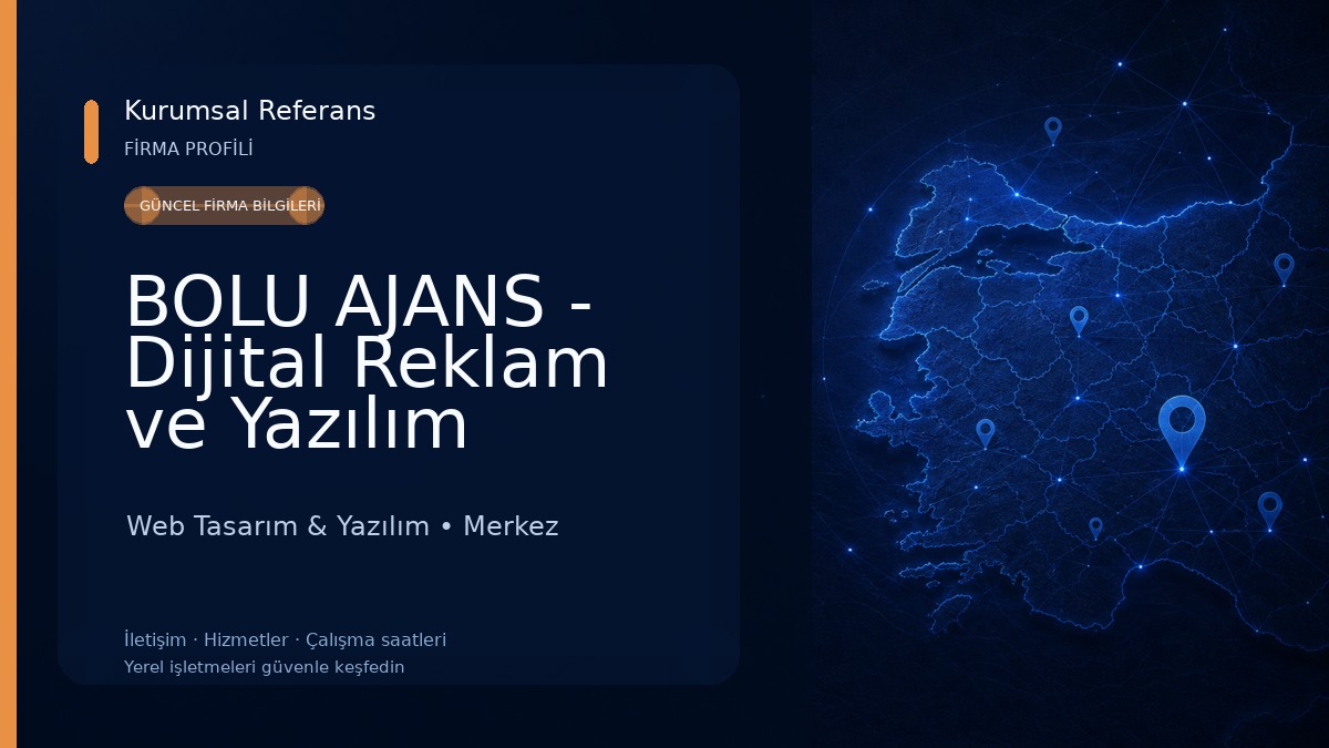 BOLU AJANS - Dijital Reklam ve Yazılım Web Tasarım & Yazılım