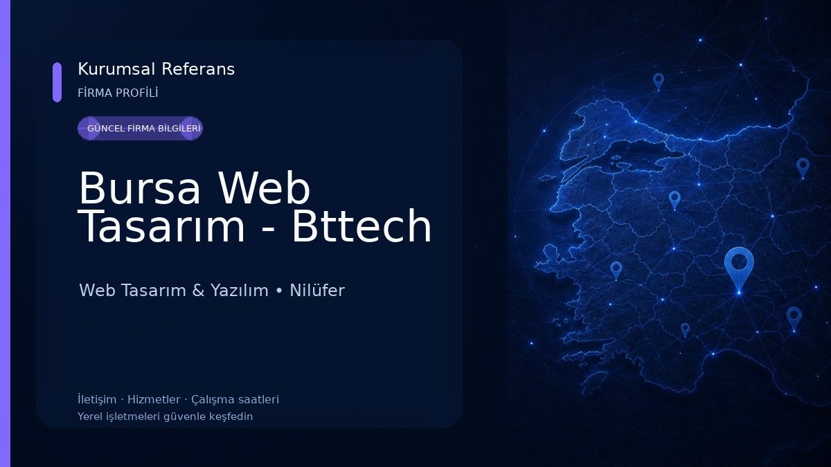 Bursa Web Tasarım - Bttech Web Tasarım & Yazılım