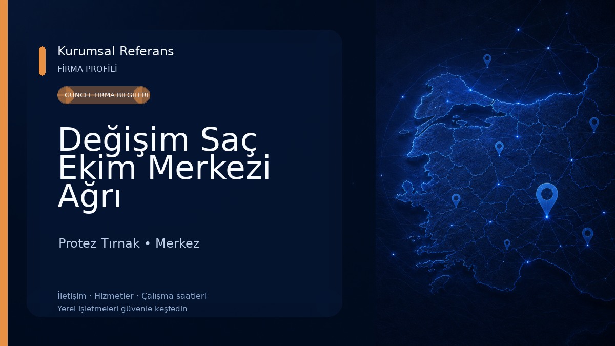 Değişim Saç Ekim Merkezi Ağrı Protez Tırnak