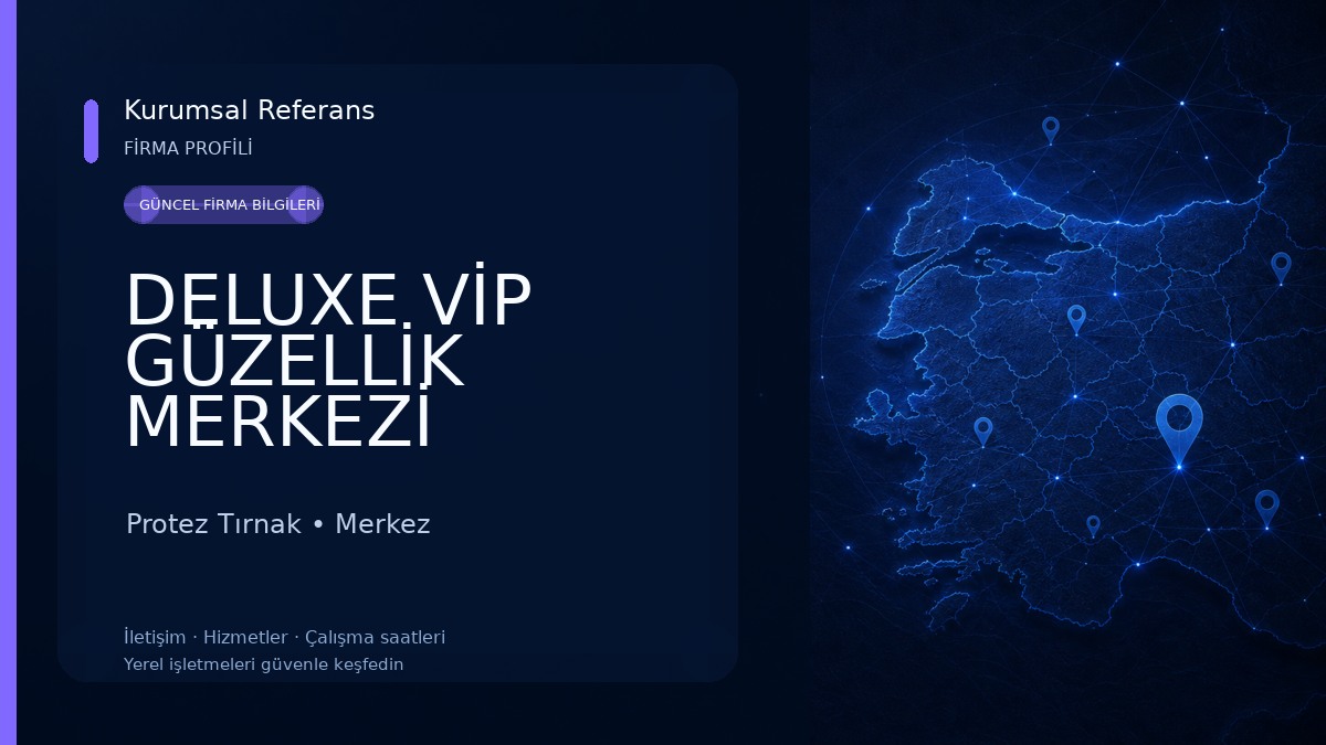DELUXE VİP GÜZELLİK MERKEZİ