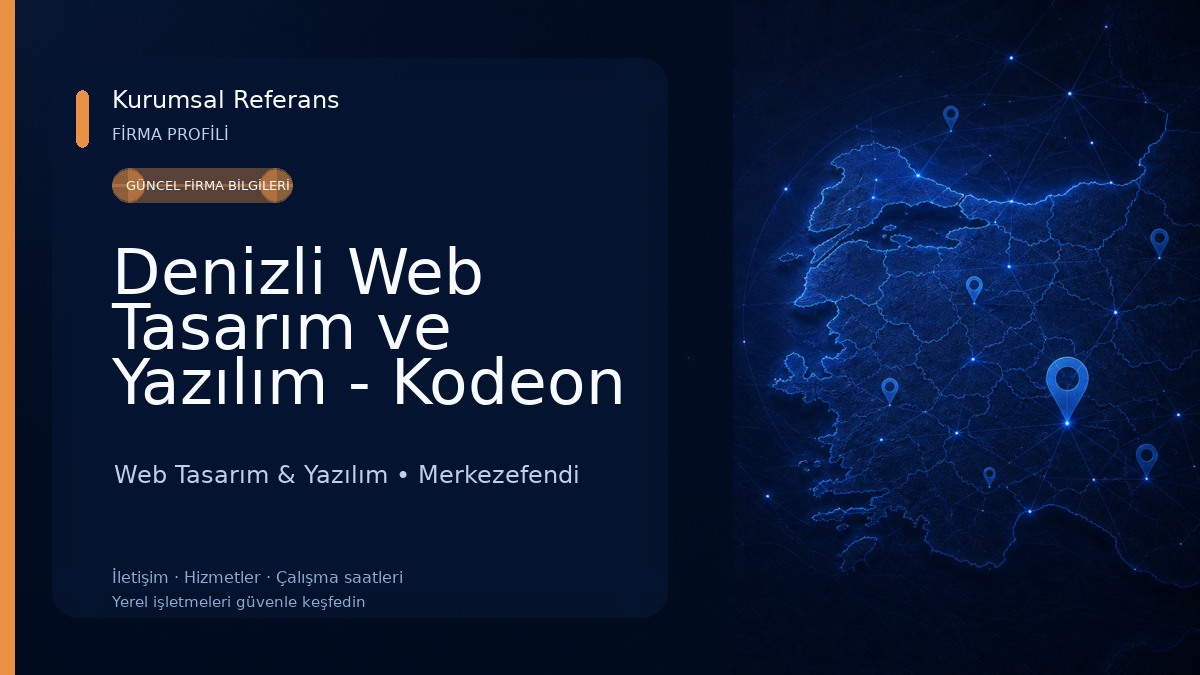 Denizli Web Tasarım ve Yazılım - Kodeon Bilgi Teknolojileri 