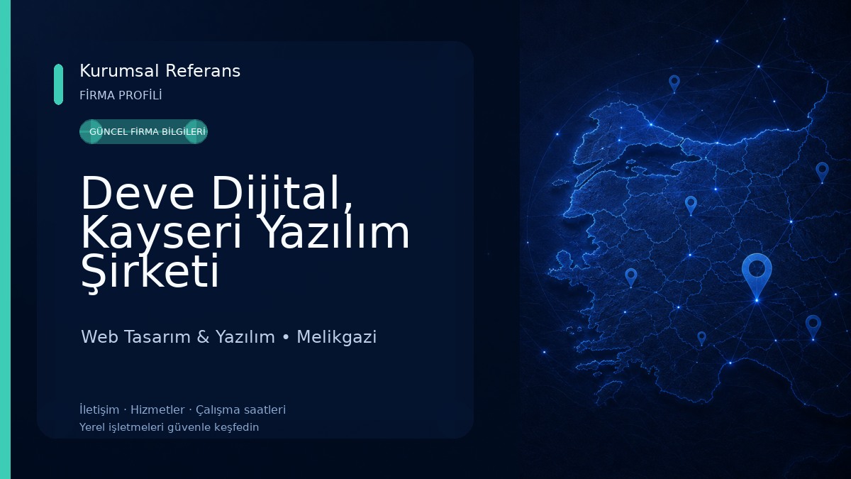 Deve Dijital, Kayseri Yazılım Şirketi Web Tasarım & Yazılım