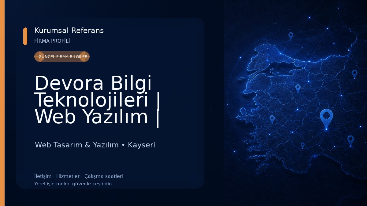 Devora Bilgi Teknolojileri | Web Yazılım | Grafik Tasarım | Reklam Ajansı Web Tasarım & Yazılım