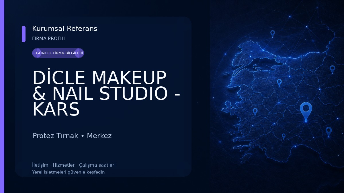 DİCLE MAKEUP & NAIL STUDIO - KARS 