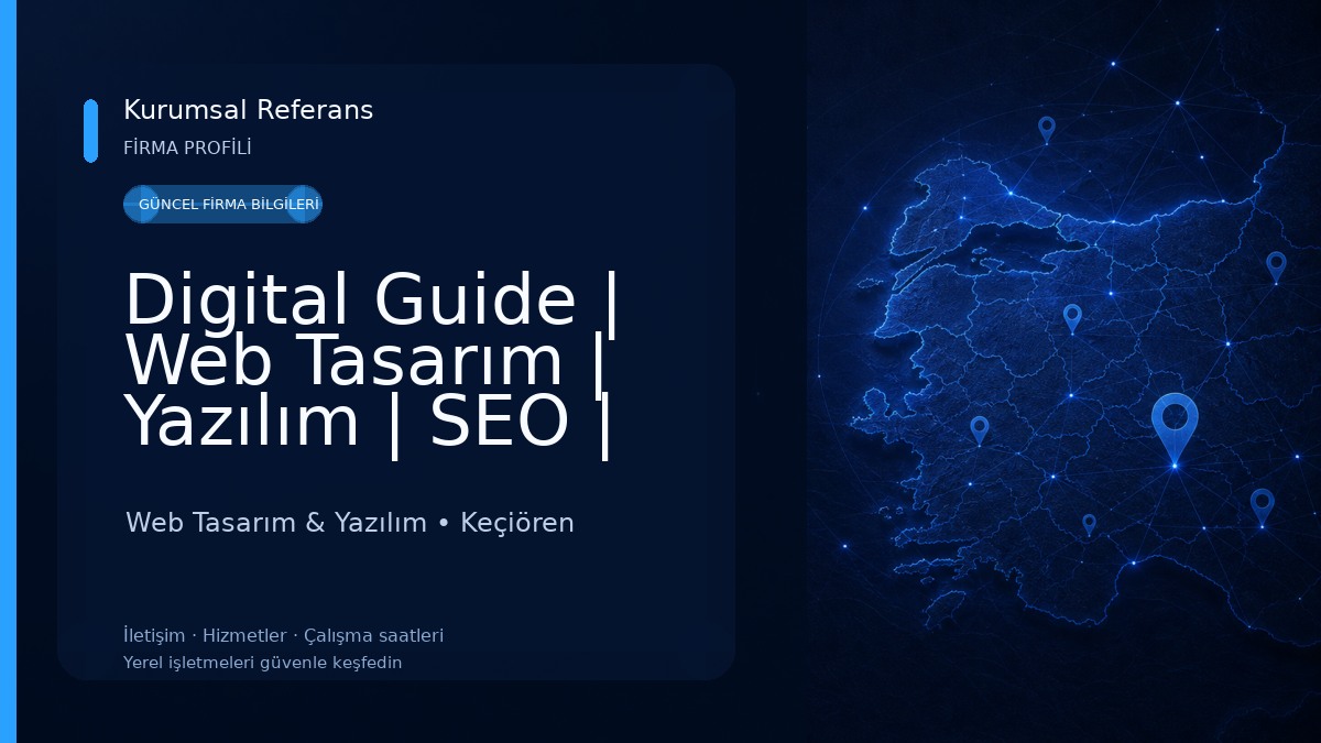 Digital Guide | Web Tasarım | Yazılım | SEO | Sosyal Medya Reklam (Ankara)