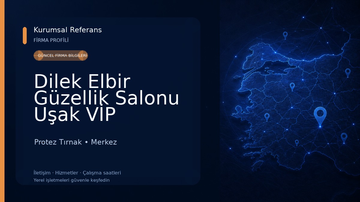 Dilek Elbir Güzellik Salonu Uşak VİP