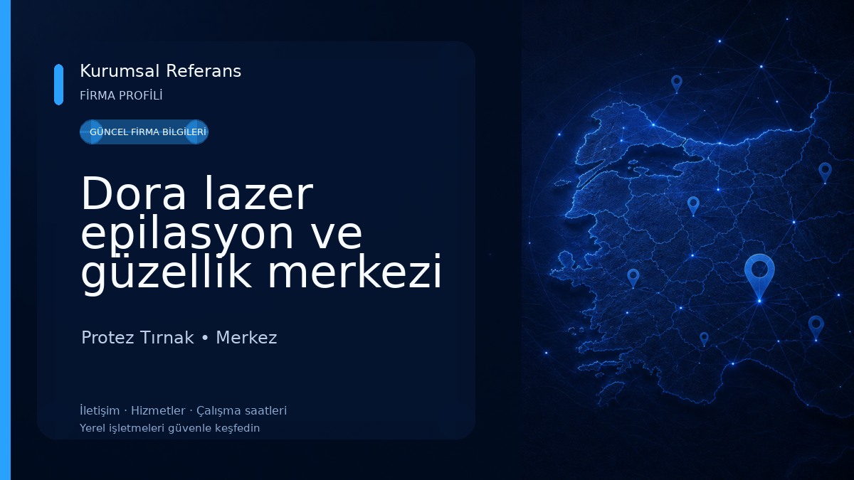 Dora lazer epilasyon ve güzellik merkezi
