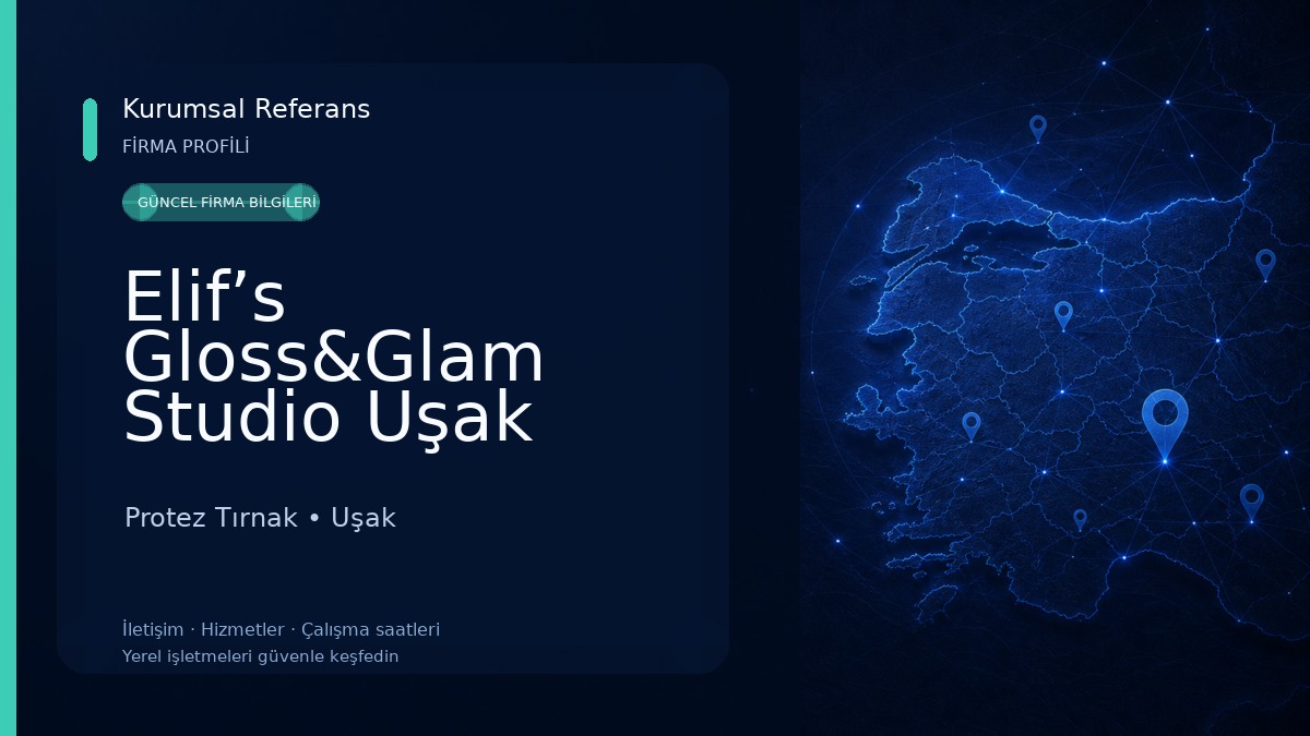 Elif’s Gloss&Glam Studio Uşak Protez Tırnak ve Güzellik