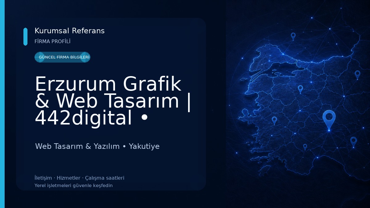 Erzurum Grafik & Web Tasarım | 442digital • Muhammet Köse 