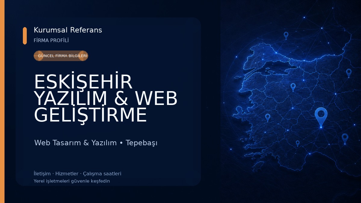 ESKİŞEHİR YAZILIM & WEB GELİŞTİRME Web Tasarım & Yazılım
