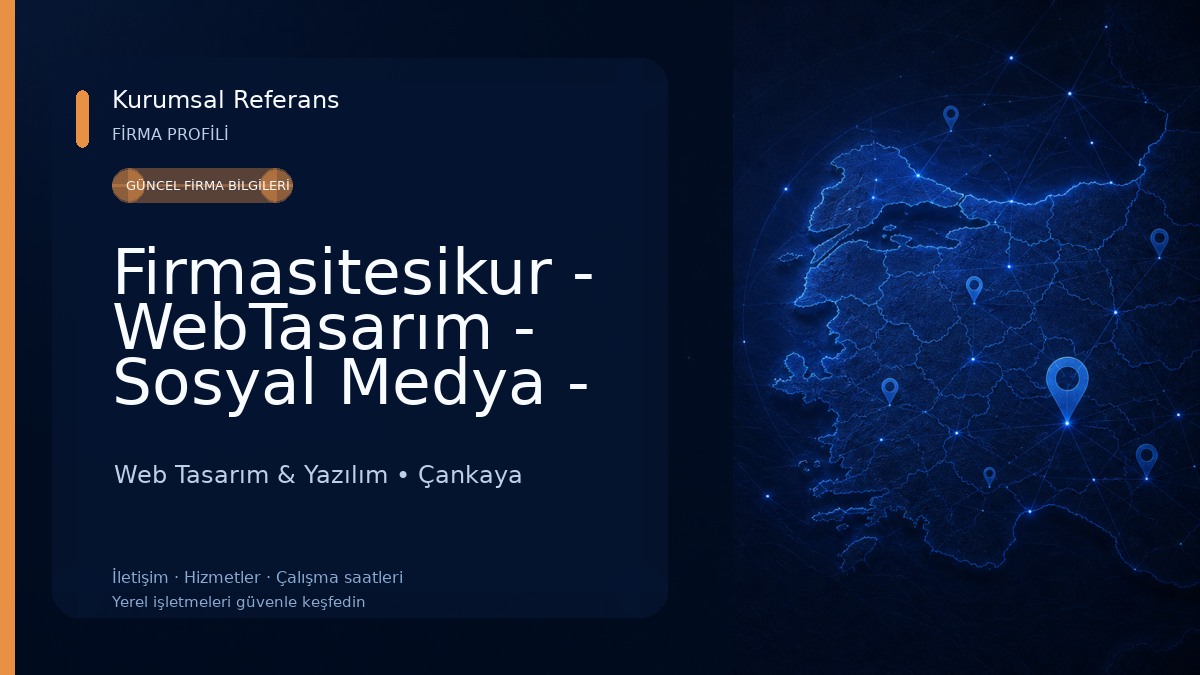 Firmasitesikur - WebTasarım - Sosyal Medya - E-Ticaret - Yazılım - Pazaryeri Yönetimi Web Tasarım & Yazılım