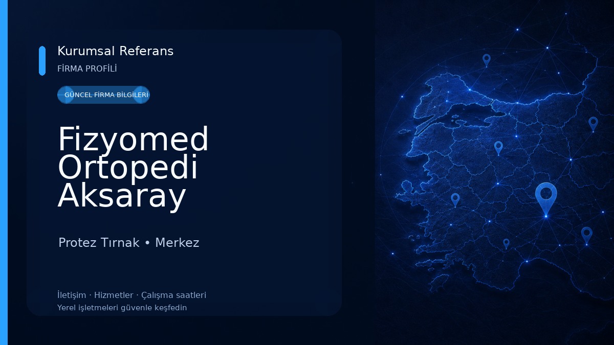 Fizyomed Ortopedi Aksaray