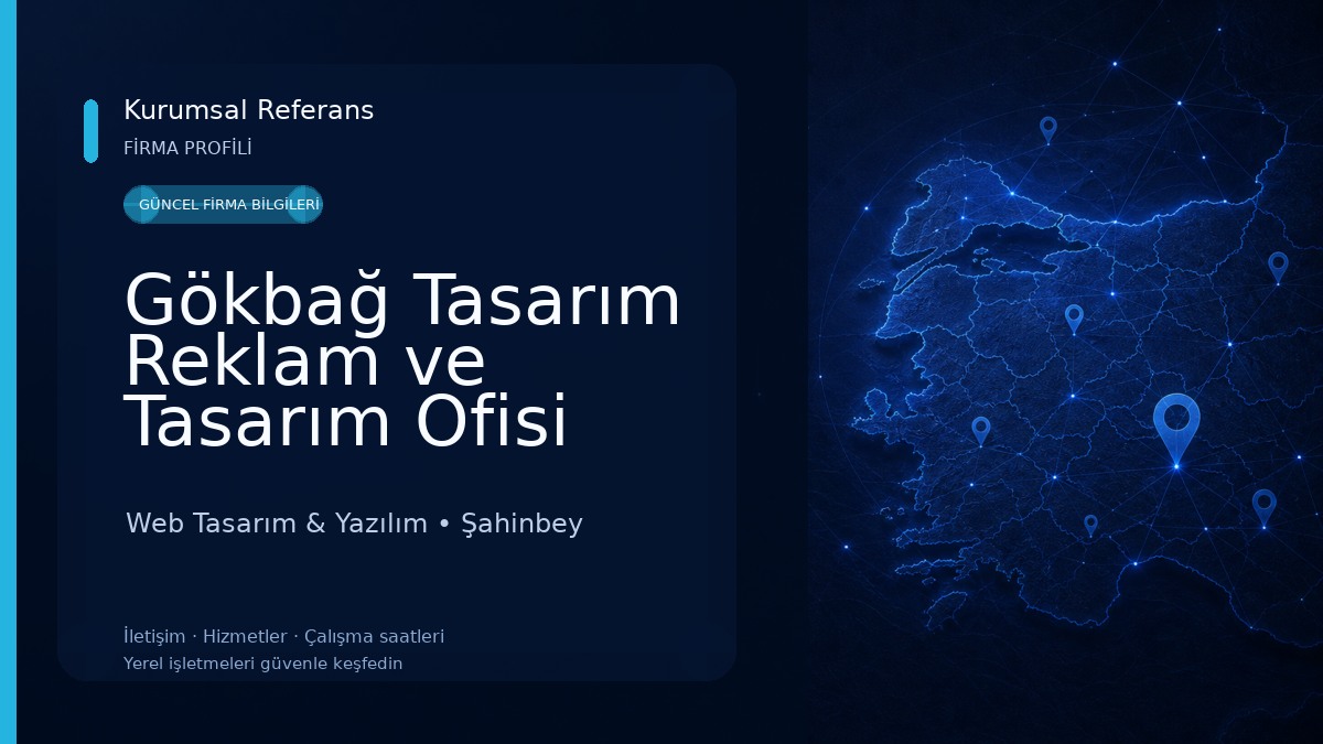 Gökbağ Tasarım Reklam ve Tasarım Ofisi Web Tasarım & Yazılım
