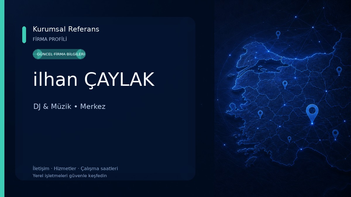 ilhan ÇAYLAK