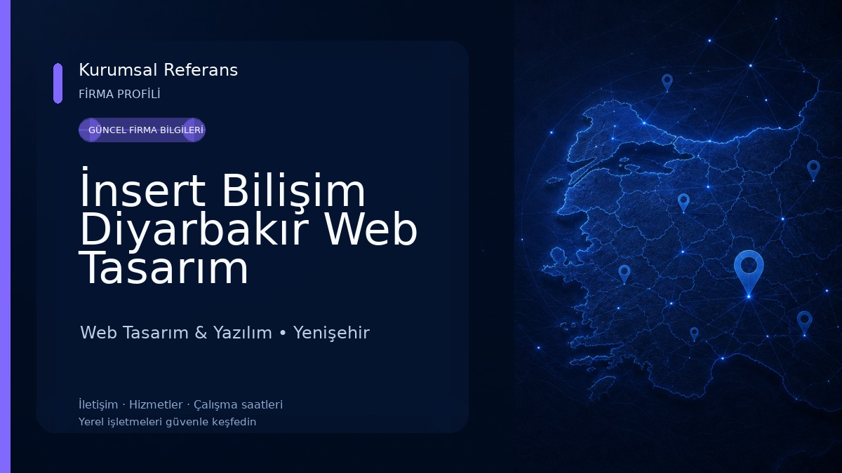 İnsert Bilişim Diyarbakır Web Tasarım Web Tasarım & Yazılım