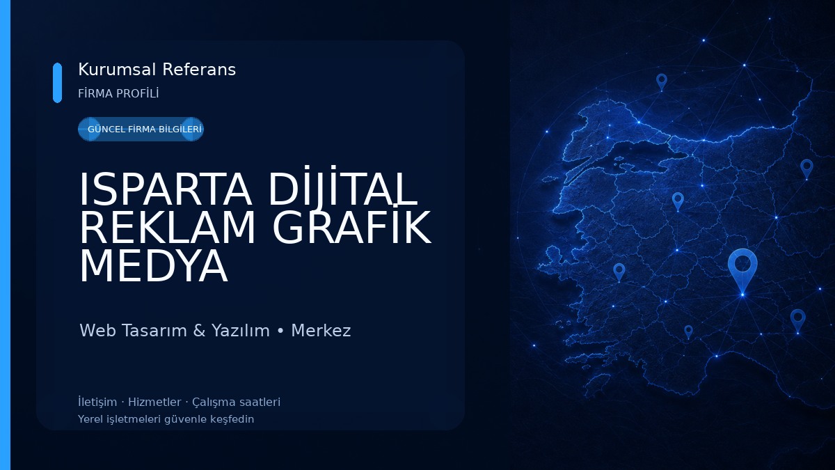ISPARTA DİJİTAL REKLAM GRAFİK MEDYA