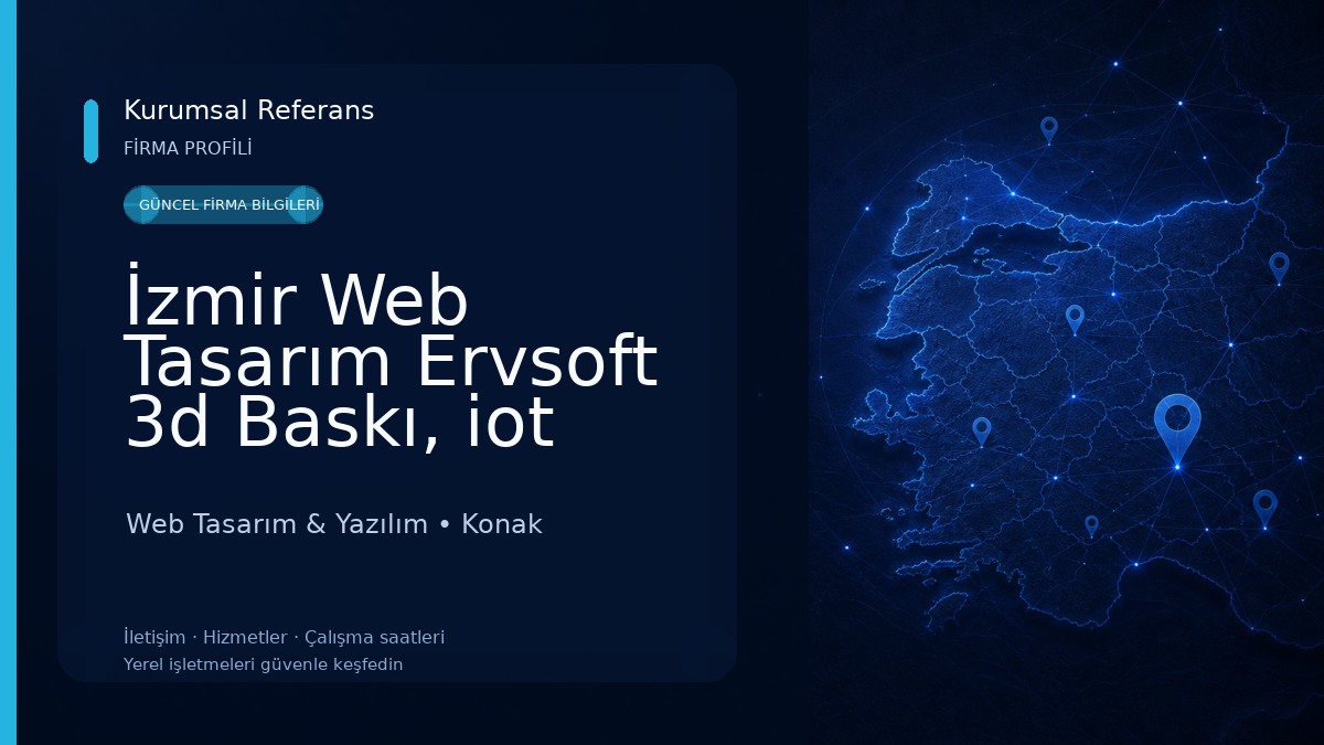 İzmir Web Tasarım Ervsoft 3d Baskı, iot çözümleri Web Tasarım & Yazılım