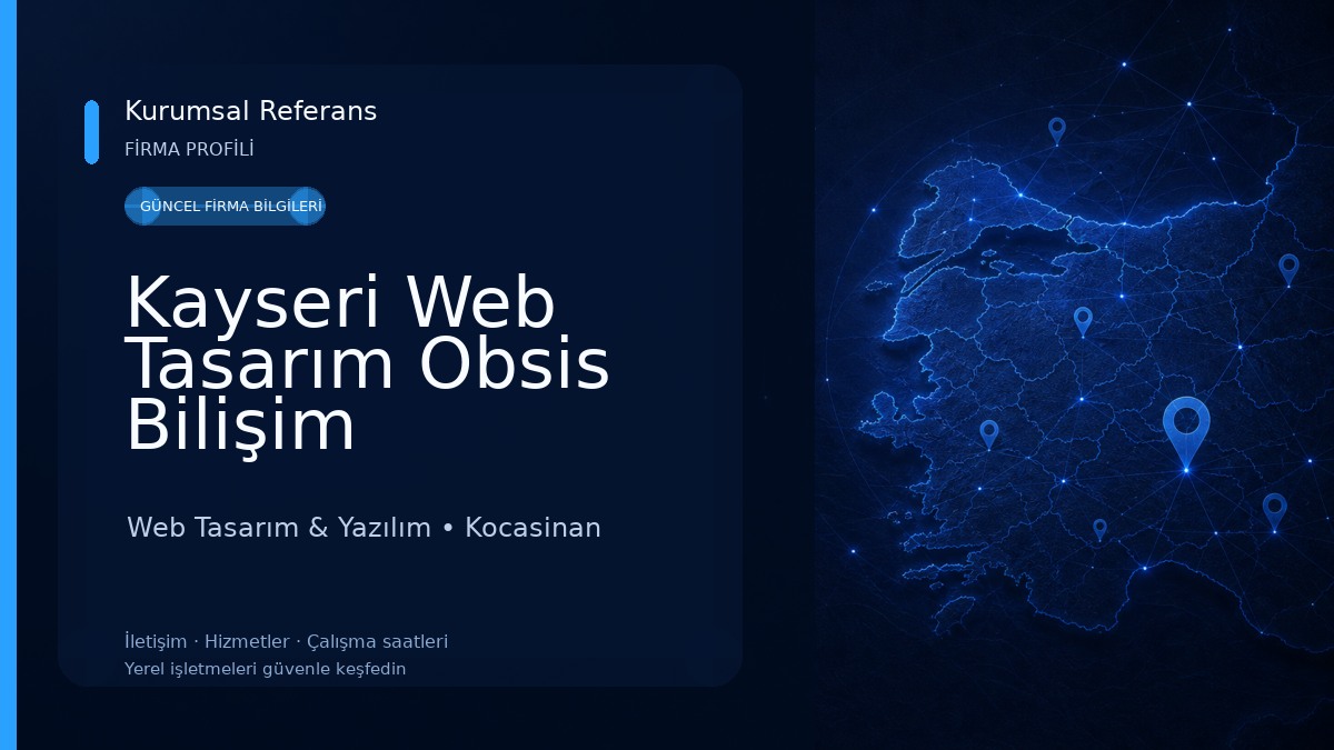 Kayseri Web Tasarım Obsis Bilişim Teknolojileri Web Tasarım & Yazılım