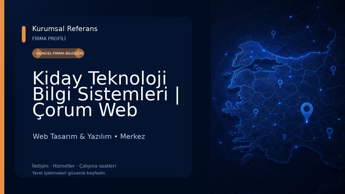 Kiday Teknoloji Bilgi Sistemleri | Çorum Web Tasarım |Yazılım Web Tasarım & Yazılım