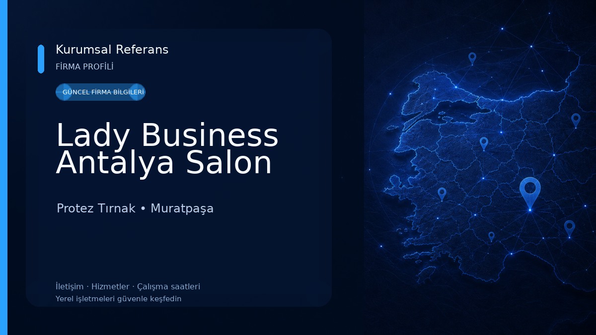 Lady Business Antalya Salon Protez Tırnak