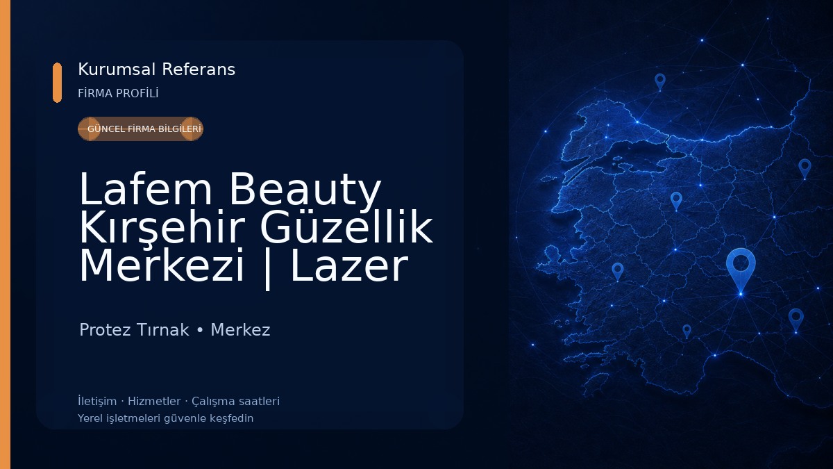 Lafem Beauty Kırşehir Güzellik Merkezi | Lazer Epilasyon & Cilt Bakımı Protez Tırnak