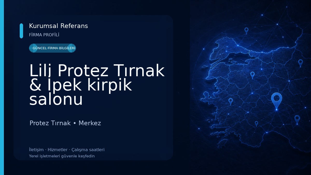 Lili Protez Tırnak & İpek kirpik salonu