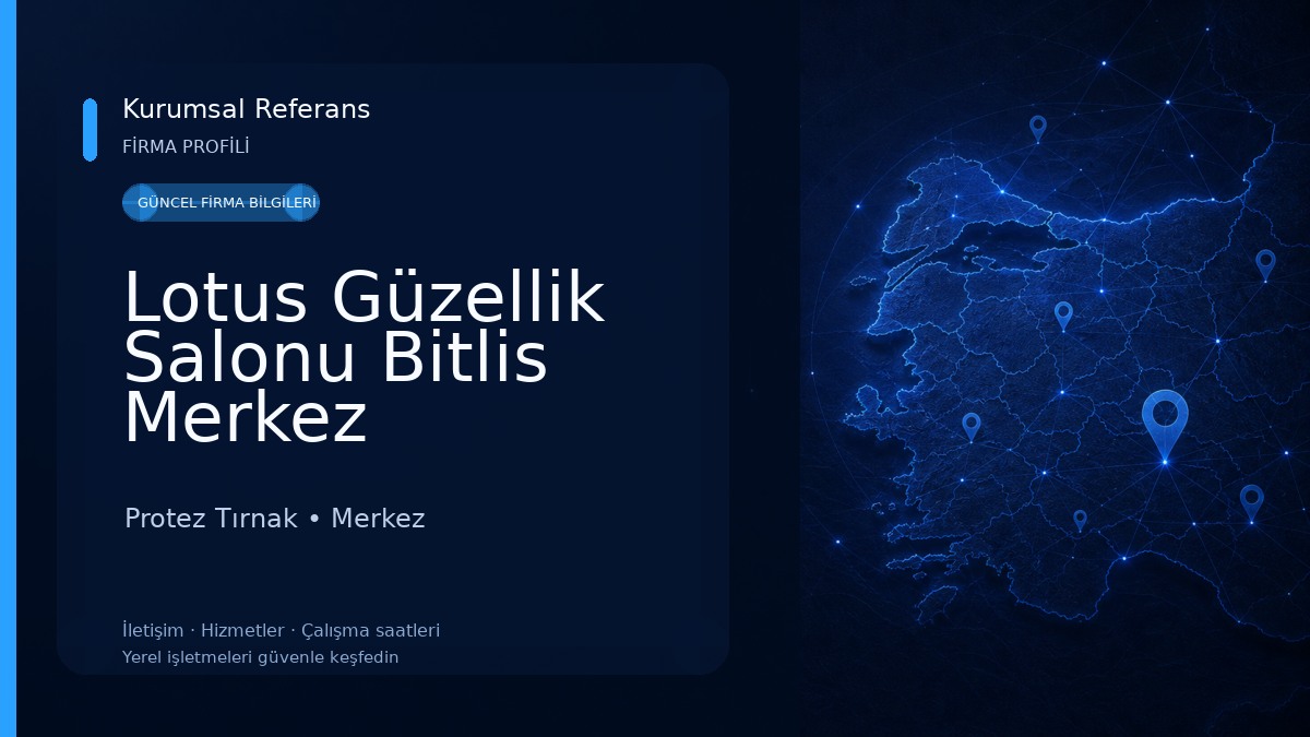 Lotus Güzellik Salonu Bitlis Merkez Protez Tırnak