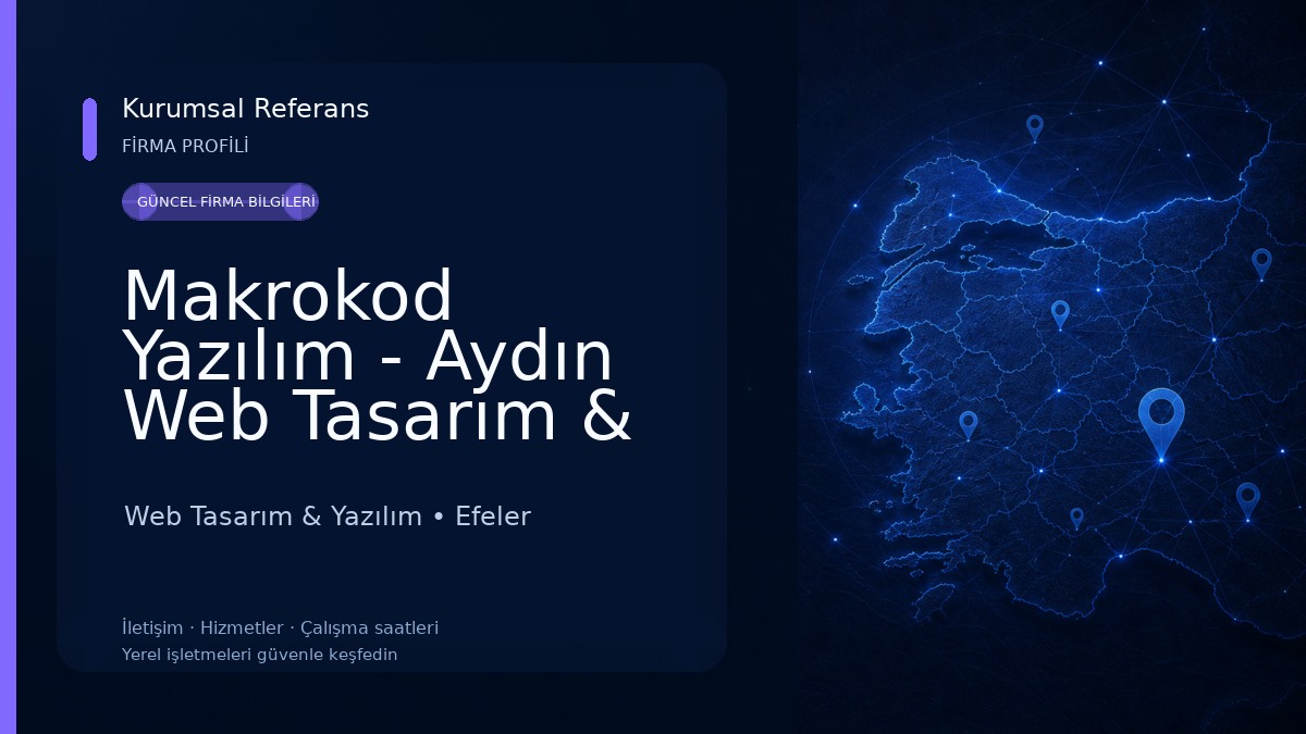 Makrokod Yazılım - Aydın Web Tasarım & Yazılım 