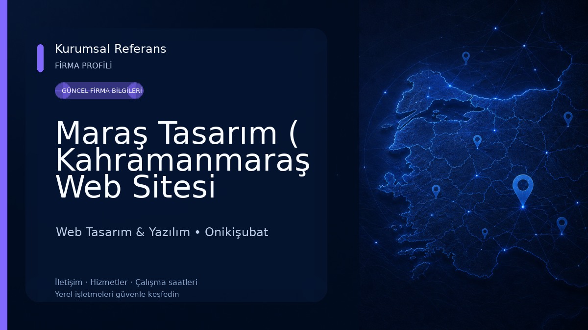 Maraş Tasarım ( Kahramanmaraş Web Sitesi Tasarım / Yazılım) Web Tasarım & Yazılım