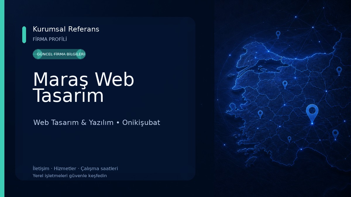 Maraş Web Tasarım Web Tasarım & Yazılım