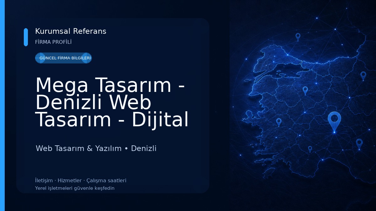 Mega Tasarım - Denizli Web Tasarım - Dijital Ajans