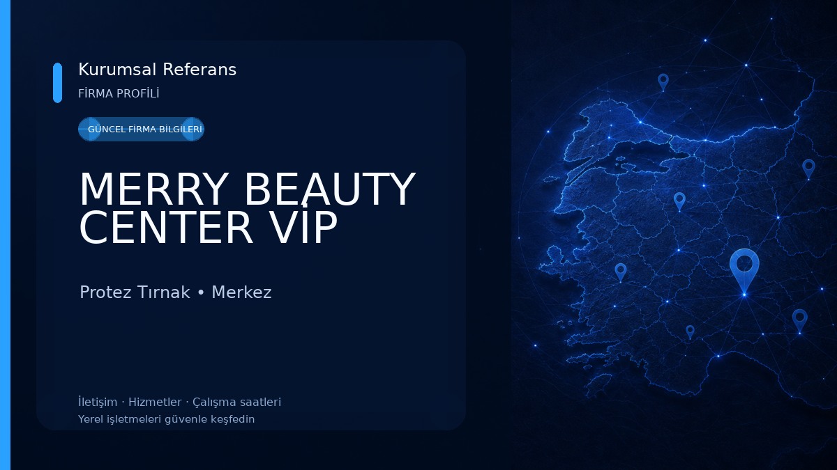 MERRY BEAUTY CENTER VİP