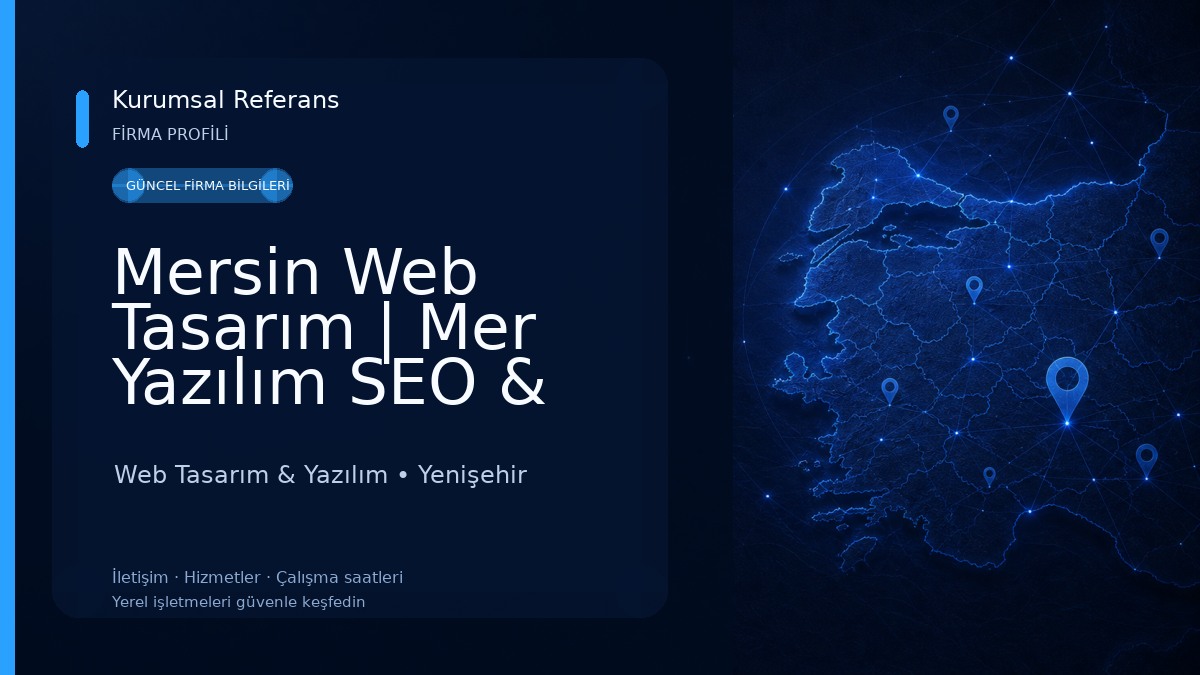 Mersin Web Tasarım | Mer Yazılım SEO & Sosyal Medya Danışmanlığı Web Tasarım & Yazılım