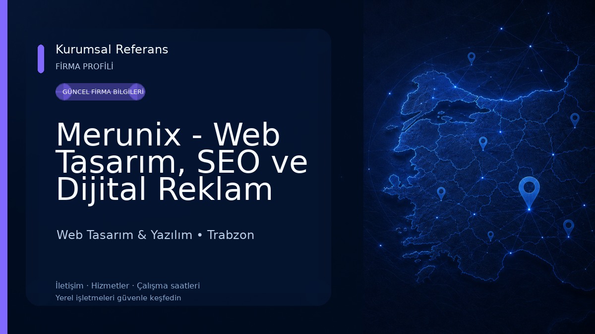 Merunix - Web Tasarım, SEO ve Dijital Reklam Ajansı Web Tasarım & Yazılım