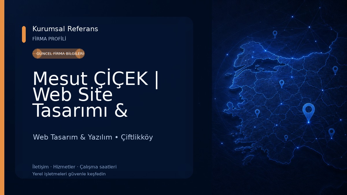 Mesut ÇİÇEK | Web Site Tasarımı & Yazılım | Dijital Reklamcılık Web Tasarım & Yazılım