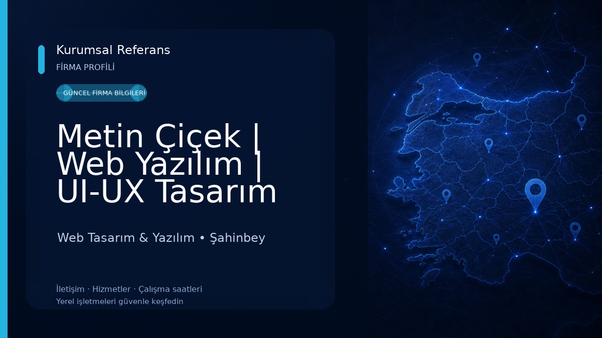 Metin Çiçek | Web Yazılım | UI-UX Tasarım Web Tasarım & Yazılım